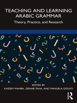 cover image of Teaching and Learning Arabic Grammar